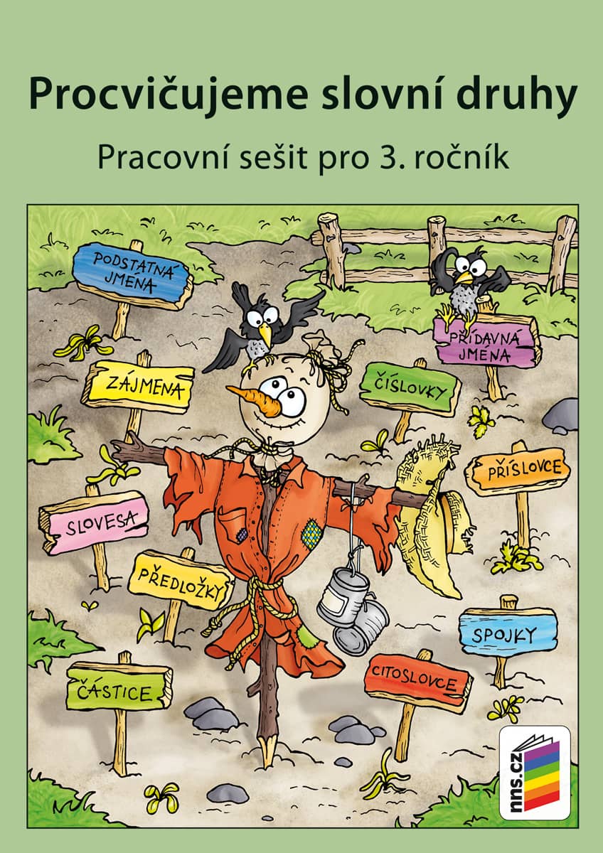 PROCVIČUJEME SLOVNÍ DRUHY - pracovní sešit pro 3. ročník