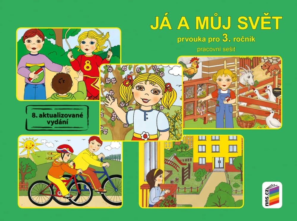JÁ a MŮJ SVĚT PRVOUKA pro 3. ročník - pracovní sešit