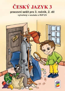 ČESKÝ JAZYK 3 - DVOUBAREVNÝ PRACOVNÍ SEŠIT pro 3. ročník 2. díl