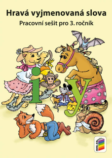 HRAVÁ VYJMENOVANÁ SLOVA - pracovní sešit pro 3. ročník