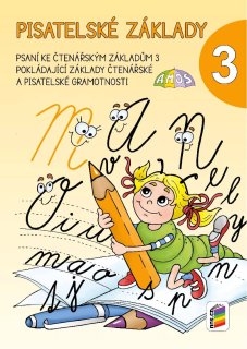 PISATELSKÉ ZÁKLADY 3 - učíme se psát psacím písmem